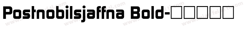 Postnobilsjaffna Bold字体转换